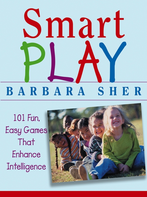 Title details for Smart Play by Barbara Sher - Available
